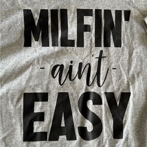 Milton’ ain’t Easy Graphic Tee XL